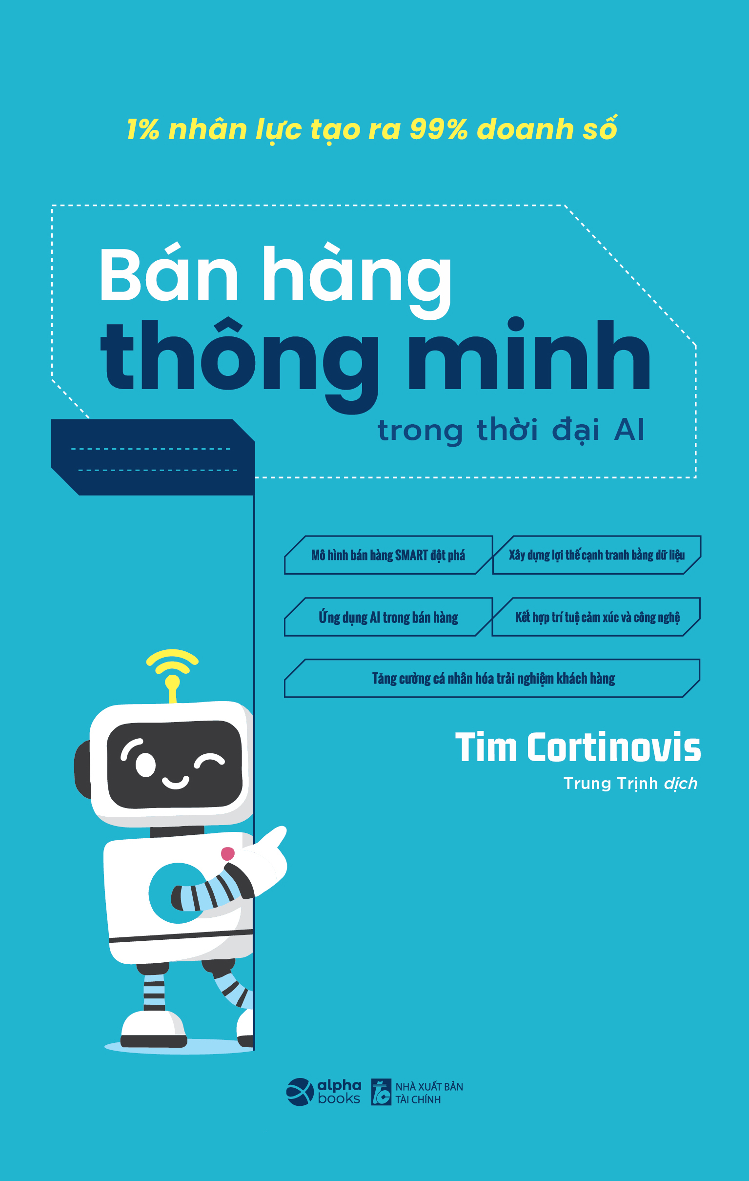 1% Nhân Lực Tạo Ra 99% Doanh Số - Bán Hàng Thông Minh Trong Thời Đại AI - Ảnh 2