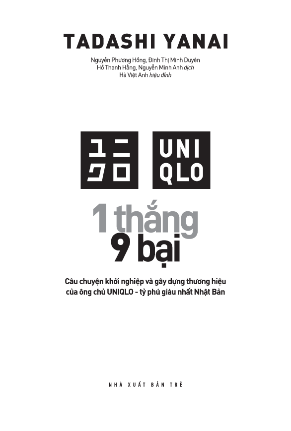 1 thắng 9 bại - câu chuyện khởi nghiệp và gây dựng thương hiệu của ông chủ uniqlo - tỷ phú giàu nhất nhật bản - Ảnh 4