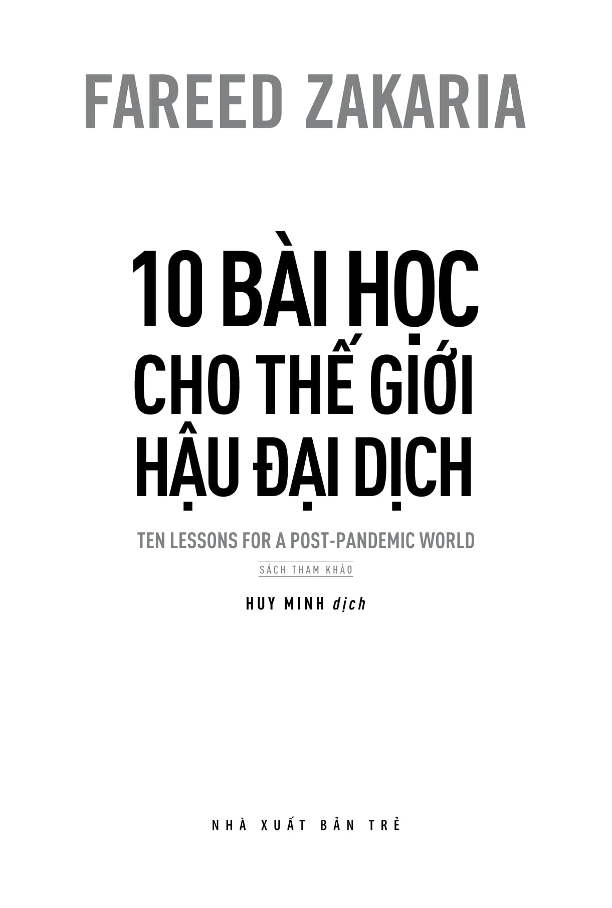 10 bài học cho thế giới hậu đại dịch - ten lessons for a post-pandemic world - Ảnh 3