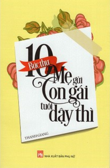 10 bức thư mẹ gửi con gái tuổi dậy thì (tái bản 2019) - Ảnh 2