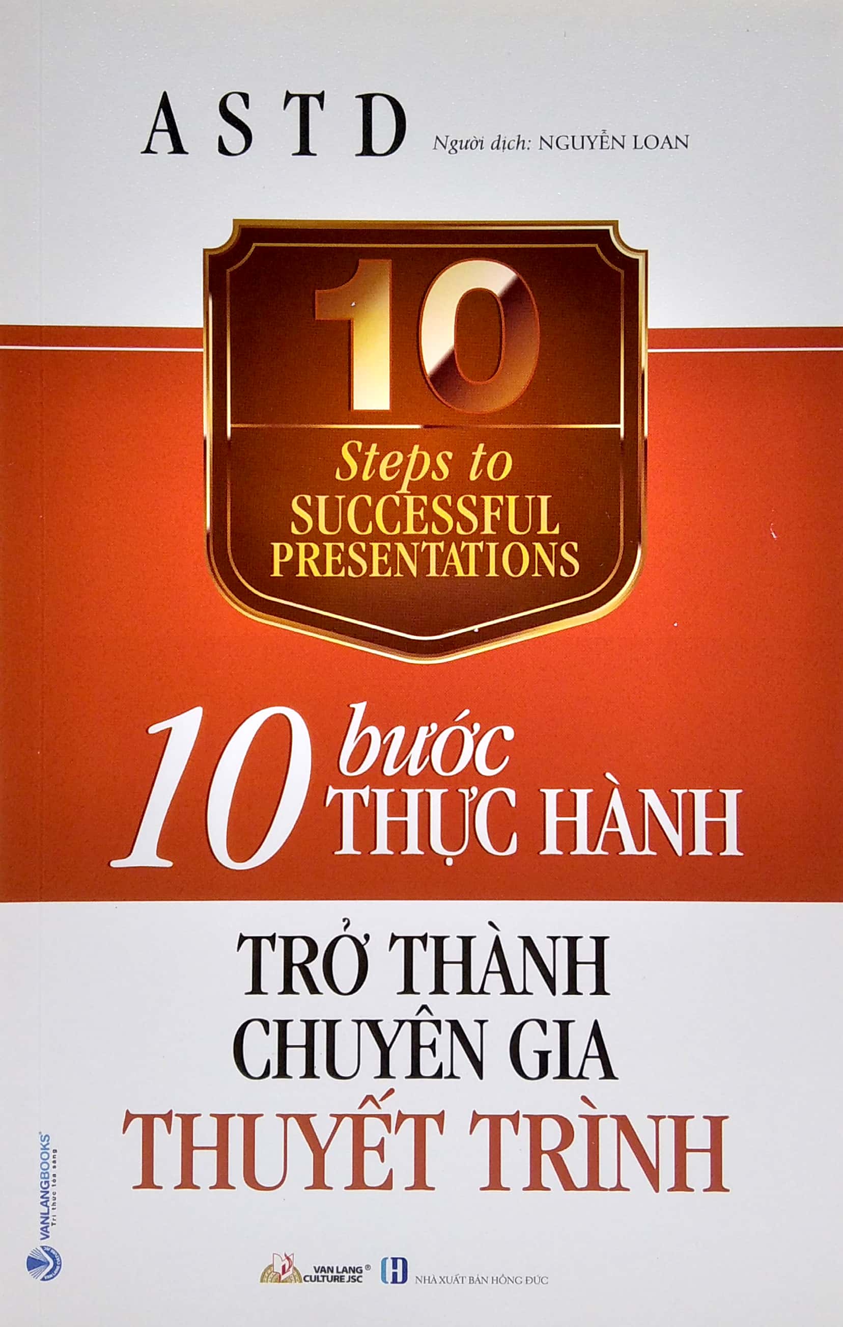 10 bước thực hành - trở thành chuyên gia thuyết trình - Ảnh 2