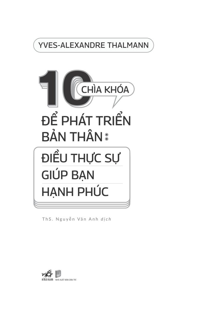 10 chìa khóa để bản thân phát triển: điều thực sự giúp bạn hạnh phúc - Ảnh 2