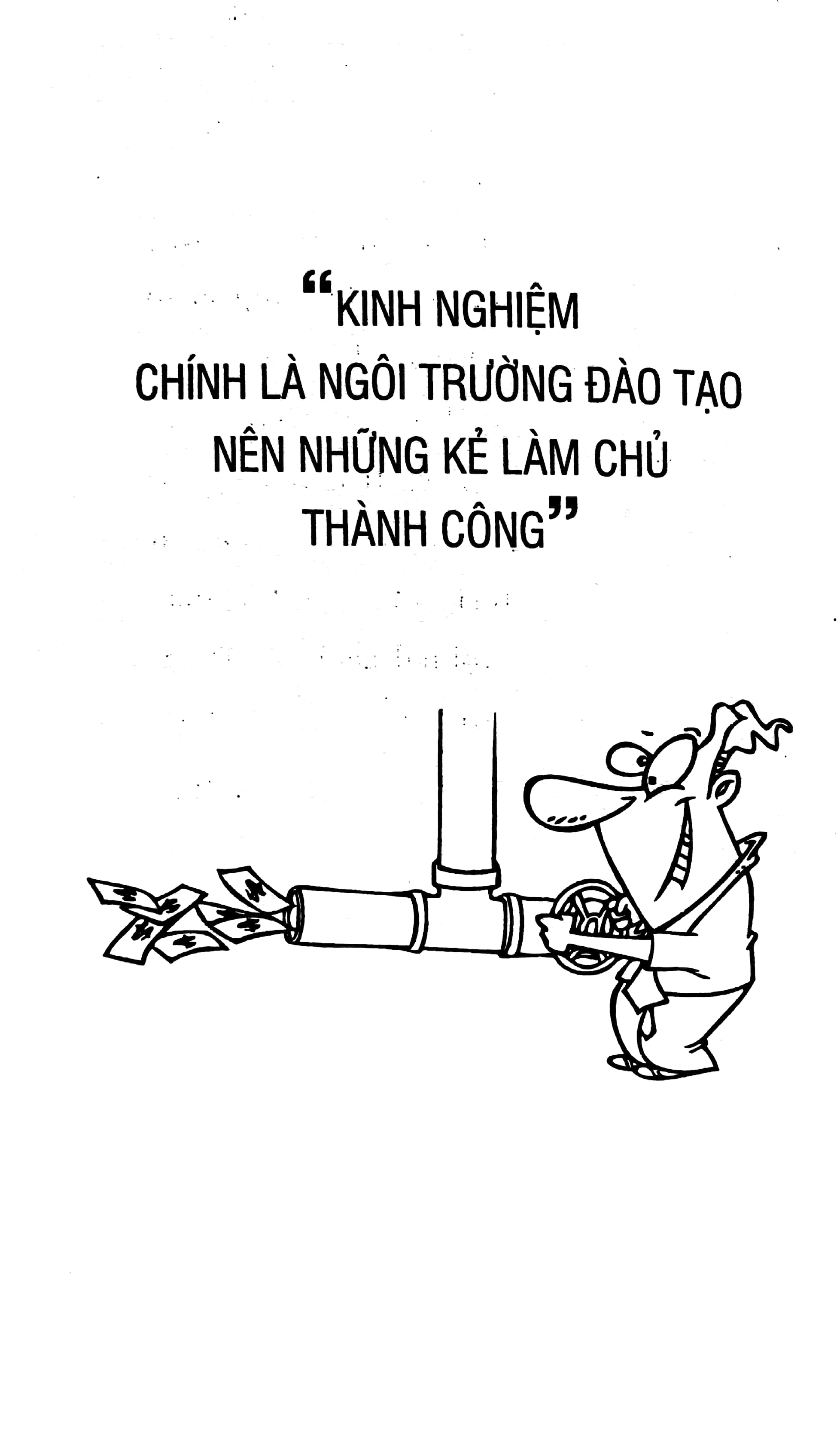 10 điều khác biệt nhất giữa kẻ làm chủ và người làm thuê (tái bản 2022) - Ảnh 4