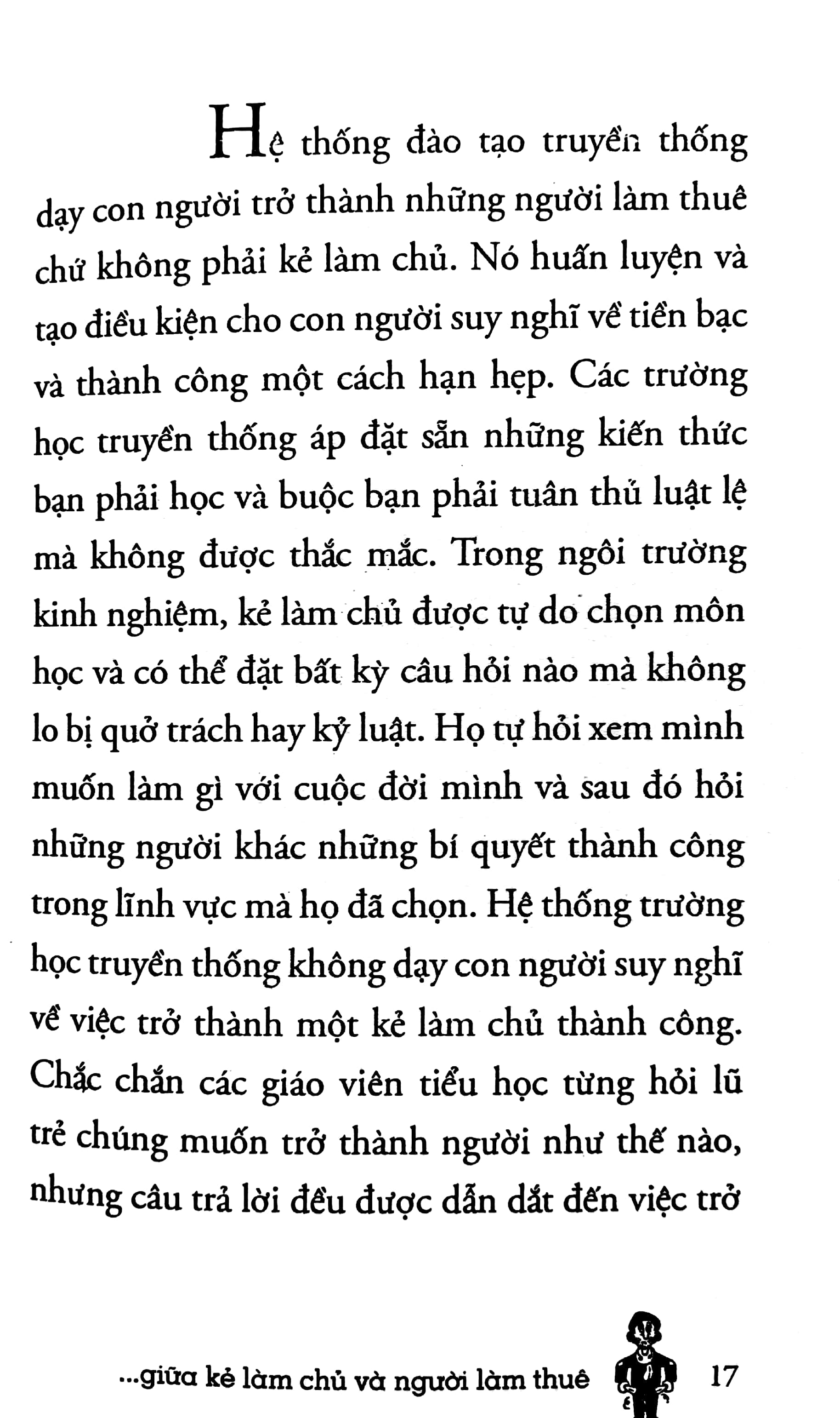 10 điều khác biệt nhất giữa kẻ làm chủ và người làm thuê (tái bản 2022) - Ảnh 5