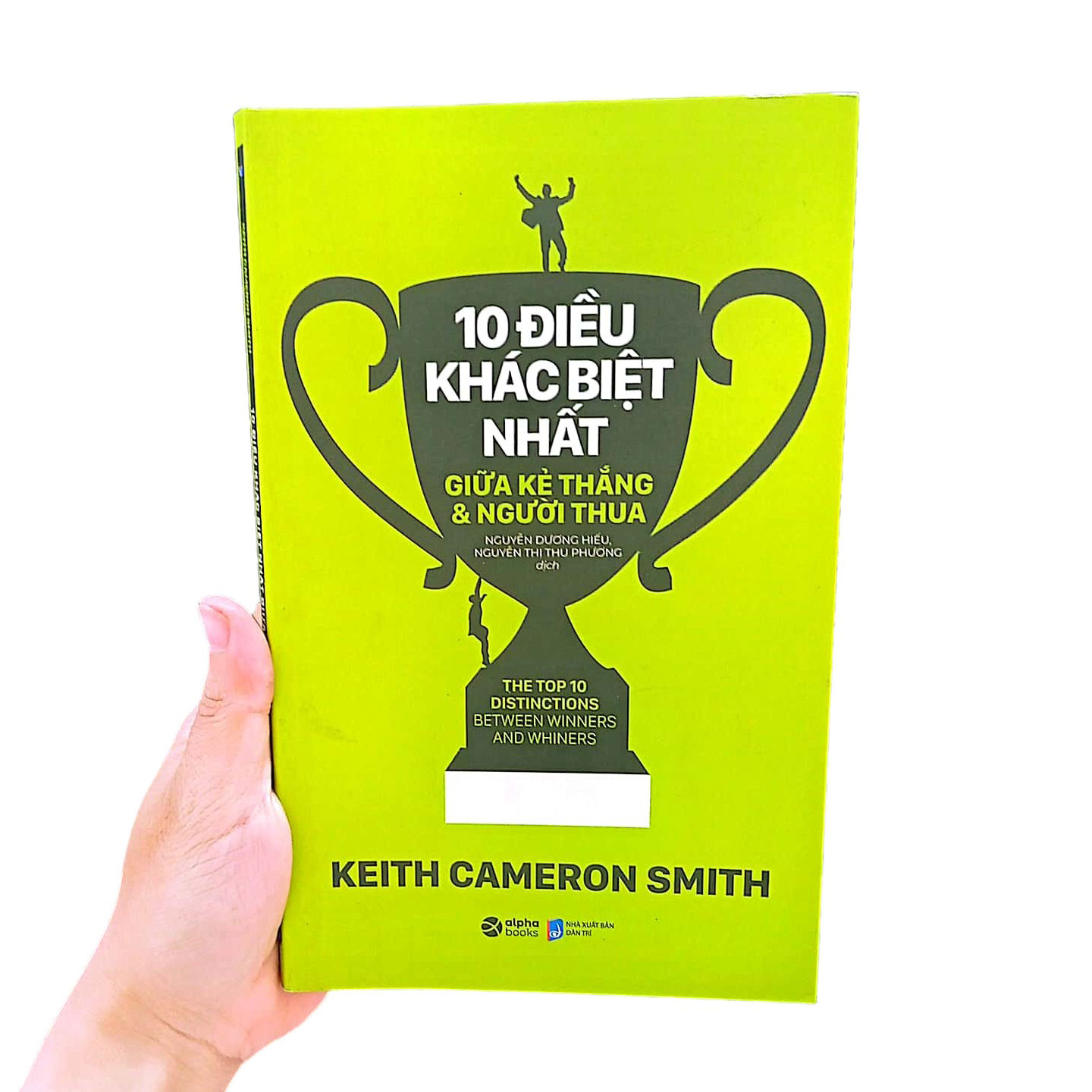 10 điều khác biệt nhất giữa kẻ thắng và người thua (tái bản 2023) - Ảnh 13