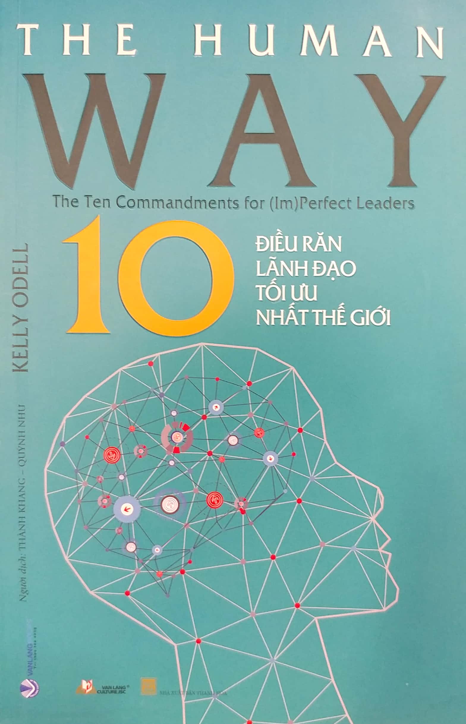10 điều răn lãnh đạo tối ưu nhất thế giới - Ảnh 3