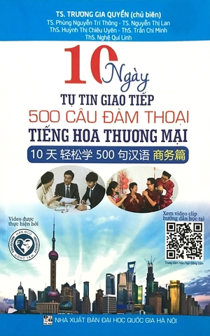 10 ngày tự tin giao tiếp 500 câu đàm thoại tiếng hoa thương mại - Ảnh 2