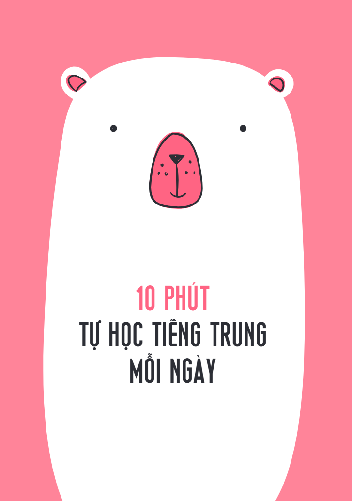 10 Phút Tự Học Tiếng Trung Mỗi Ngày (Tái Bản 2025) - Ảnh 4