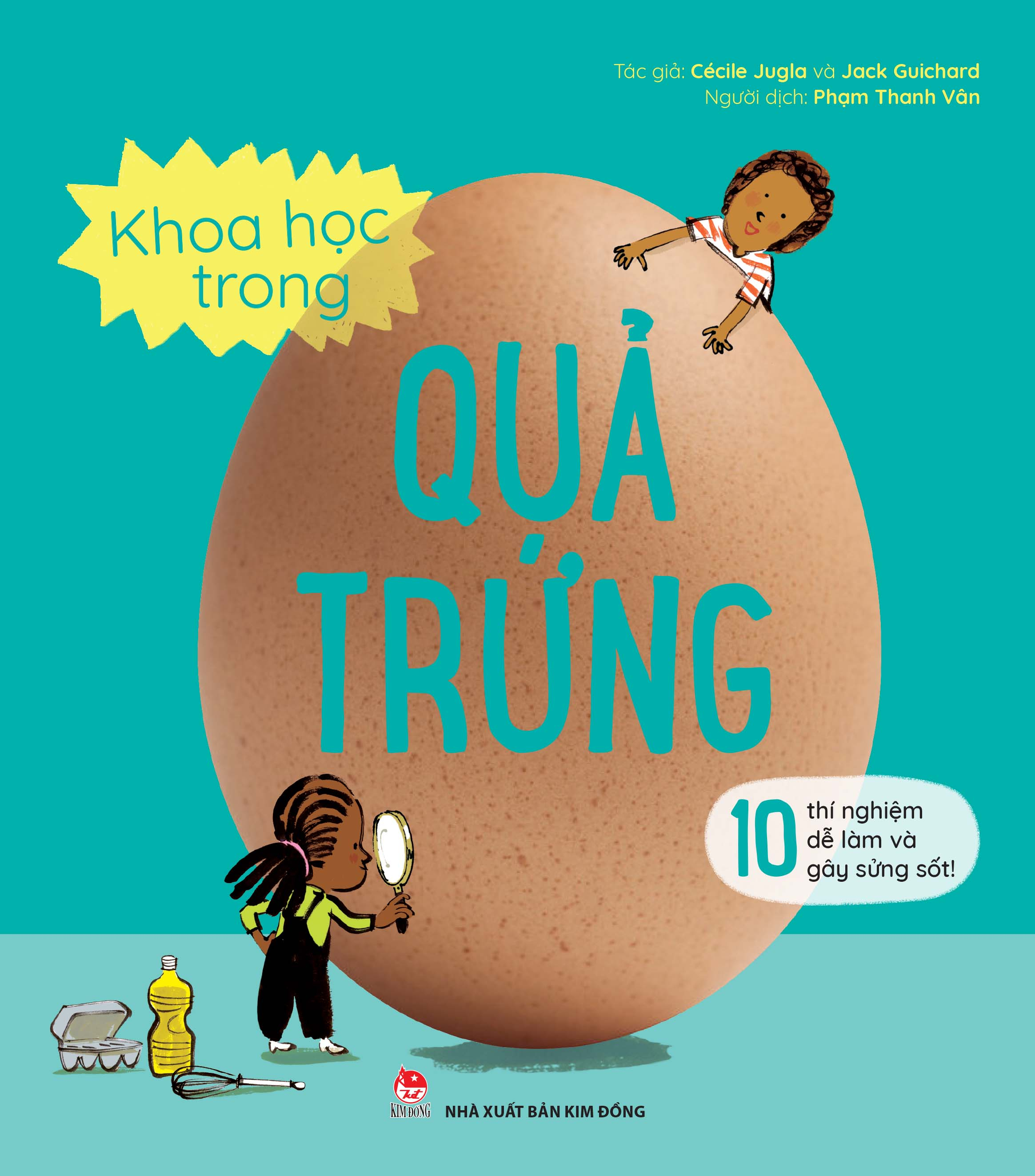 10 Thi Nghiem De Lam Va Gay Sung Sot - Khoa Hoc Trong Qua Trung (Tai Ban 2023) - Ảnh 2