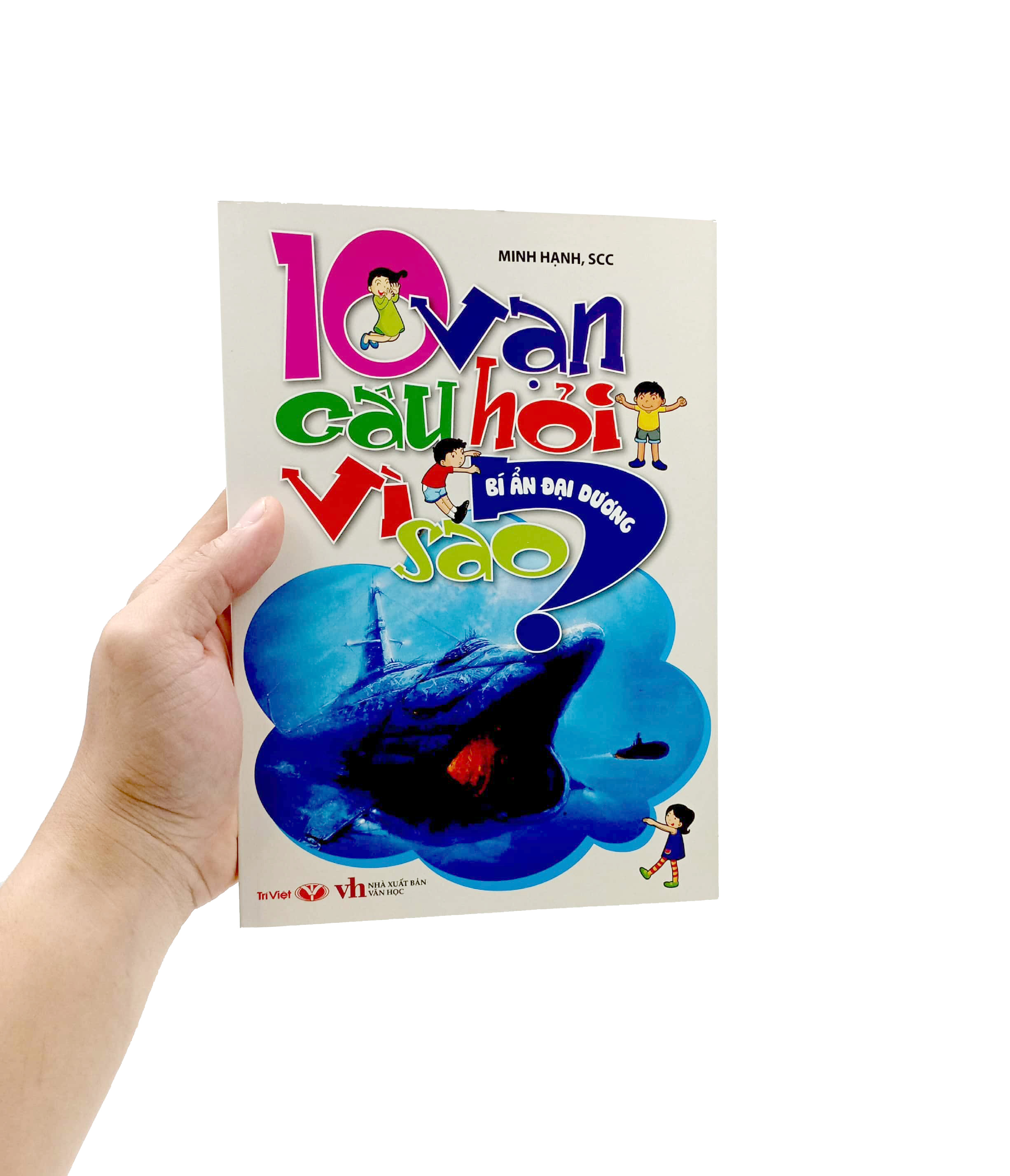 10 vạn câu hỏi vì sao - bí ẩn đại dương - Ảnh 7