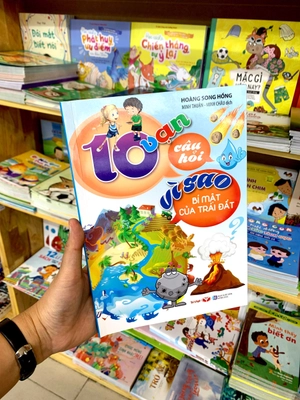 10 vạn câu hỏi vì sao - bí mật trái đất (tái bản) - Ảnh 8