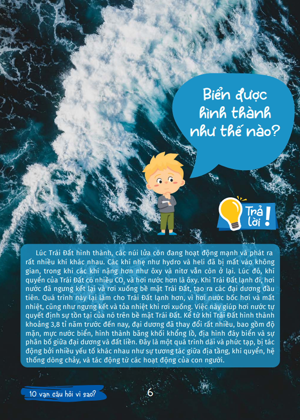 10 vạn câu hỏi vì sao - cùng bé khám phá kiến thức bách khoa - trái đất diệu kì - Ảnh 9