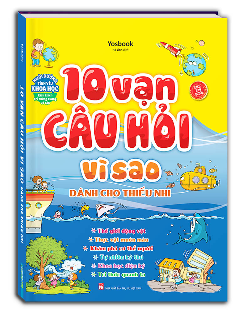 10 vạn câu hỏi vì sao dành cho thiếu nhi - bìa cứng - Ảnh 2