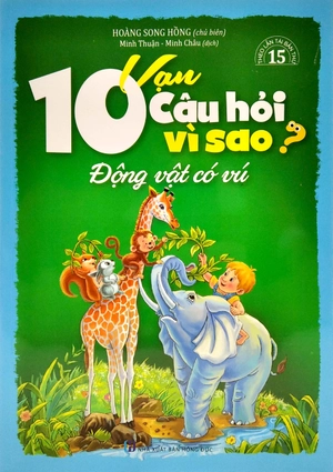 10 vạn câu hỏi vì sao - động vật có vú (2020) - Ảnh 2