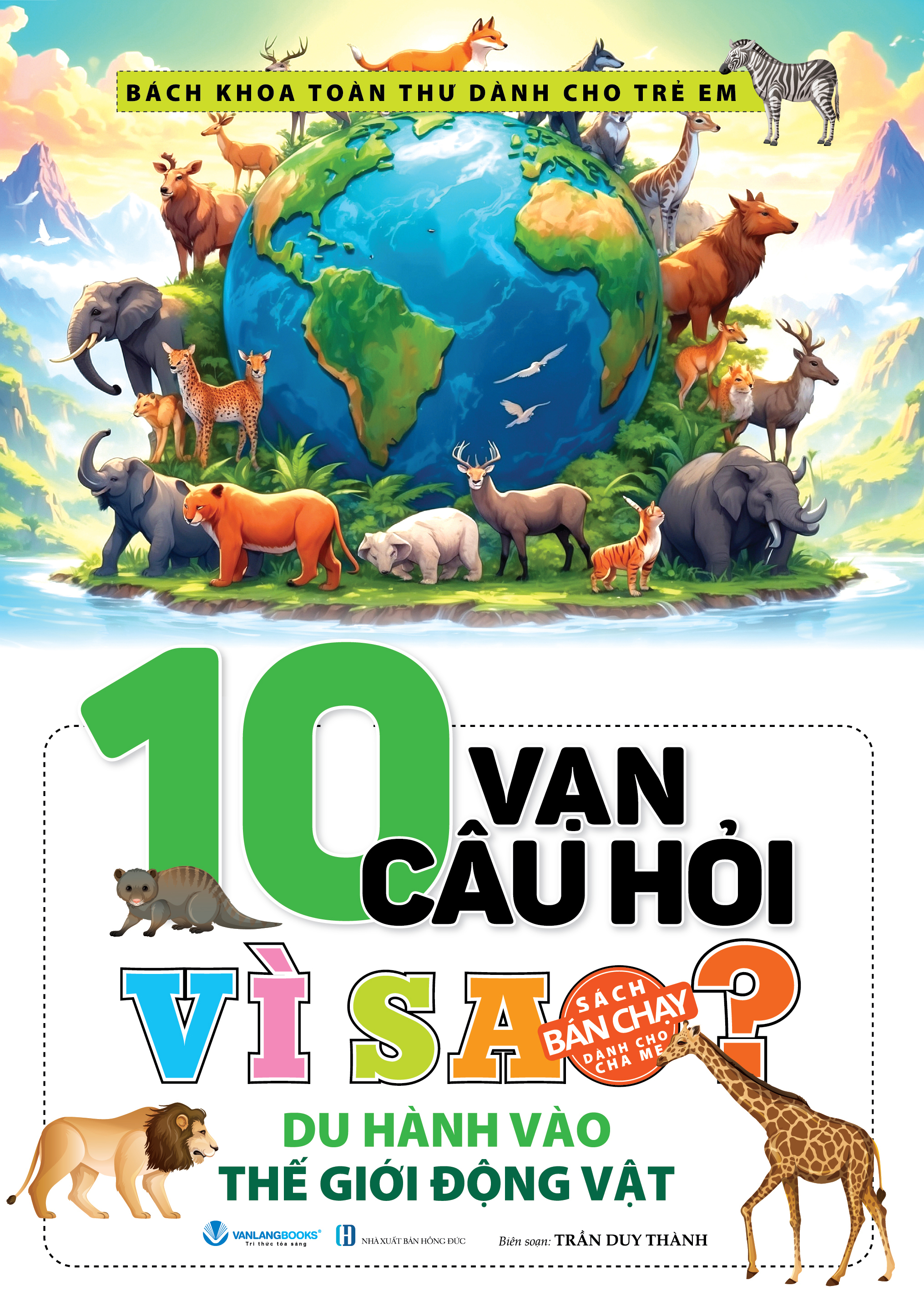 10 vạn câu hỏi vì sao? - du hành vào thế giới động vật (tái bản 2025) - Ảnh 2