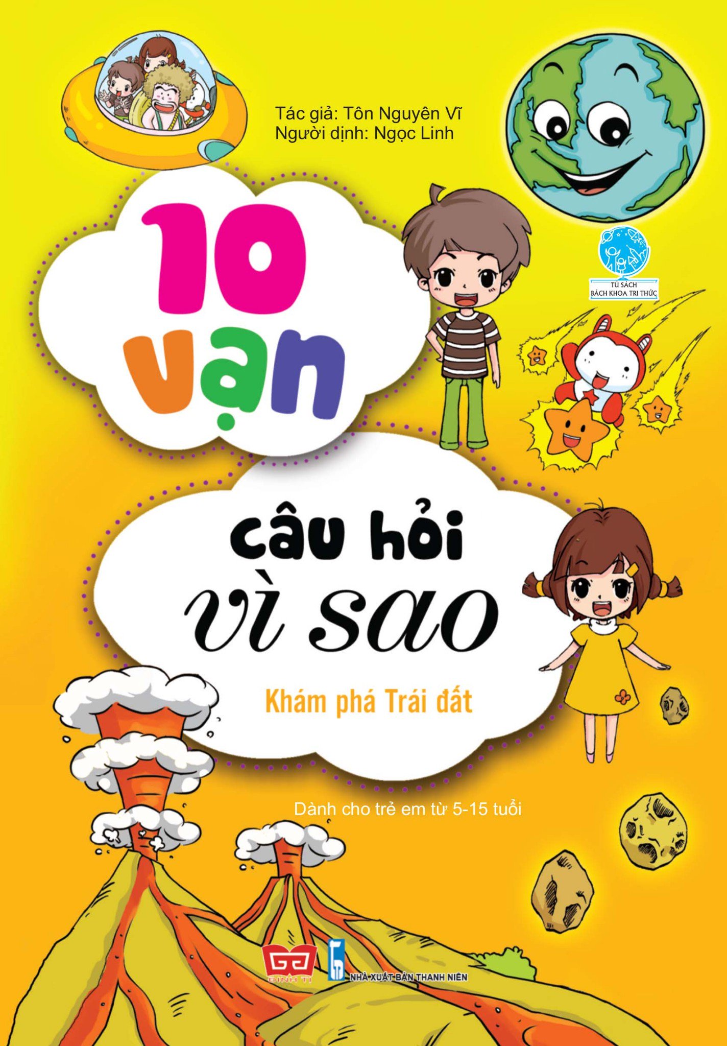 10 vạn câu hỏi vì sao - khám phá trái đất (tái bản 2018) - Ảnh 2
