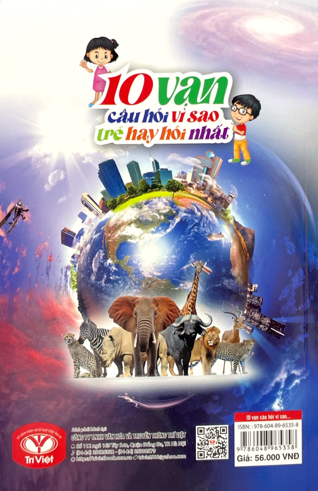 10 vạn câu hỏi vì sao mà trẻ hay hỏi nhất - thế giới động vật-trái đất-địa lý-vũ trụ (tái bản 2024) - Ảnh 7