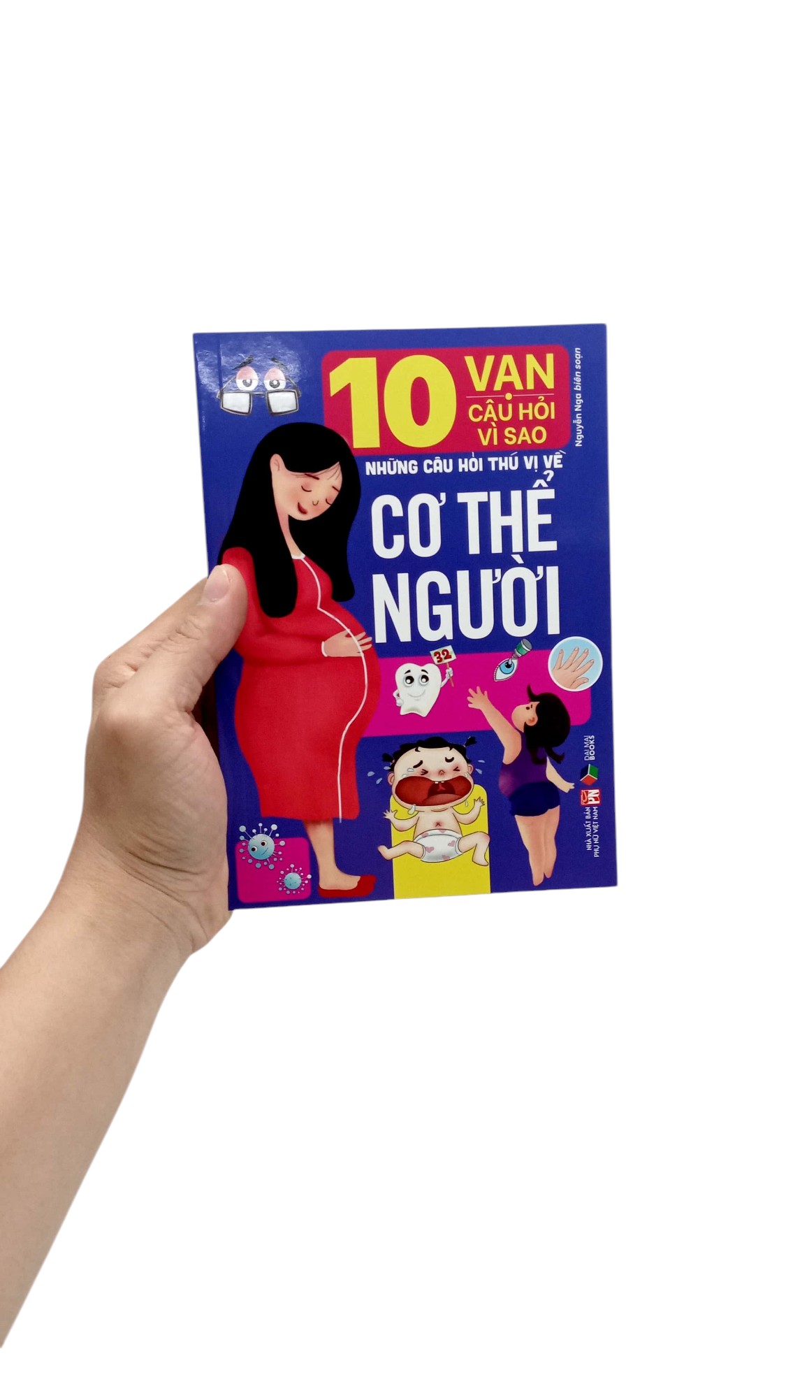10 vạn câu hỏi vì sao-những câu hỏi thú vị về cơ thể người - Ảnh 8