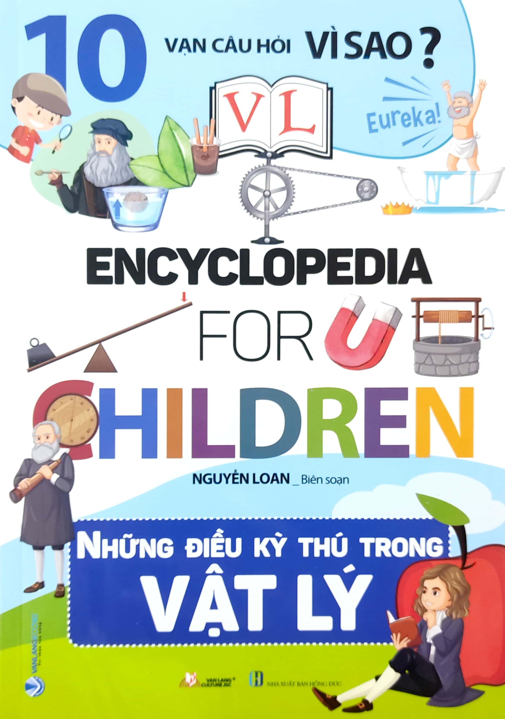 10 vạn câu hỏi vì sao? - những điều thú vị trong vật lý - Ảnh 2
