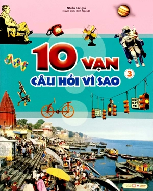 10 vạn câu hỏi vì sao - tập 3 - Ảnh 4