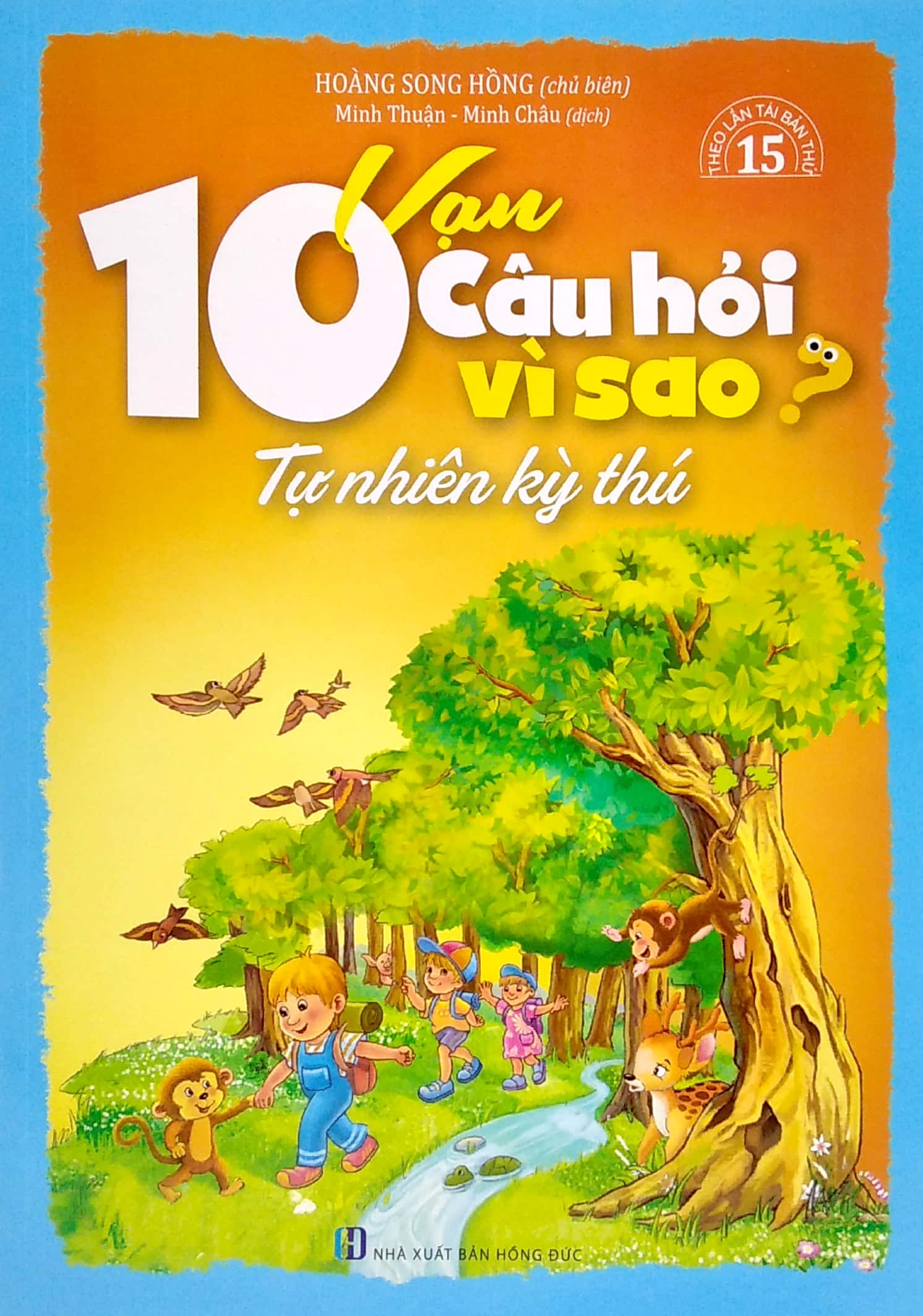 10 vạn câu hỏi vì sao - tự nhiên kỳ thú (2020) - Ảnh 2