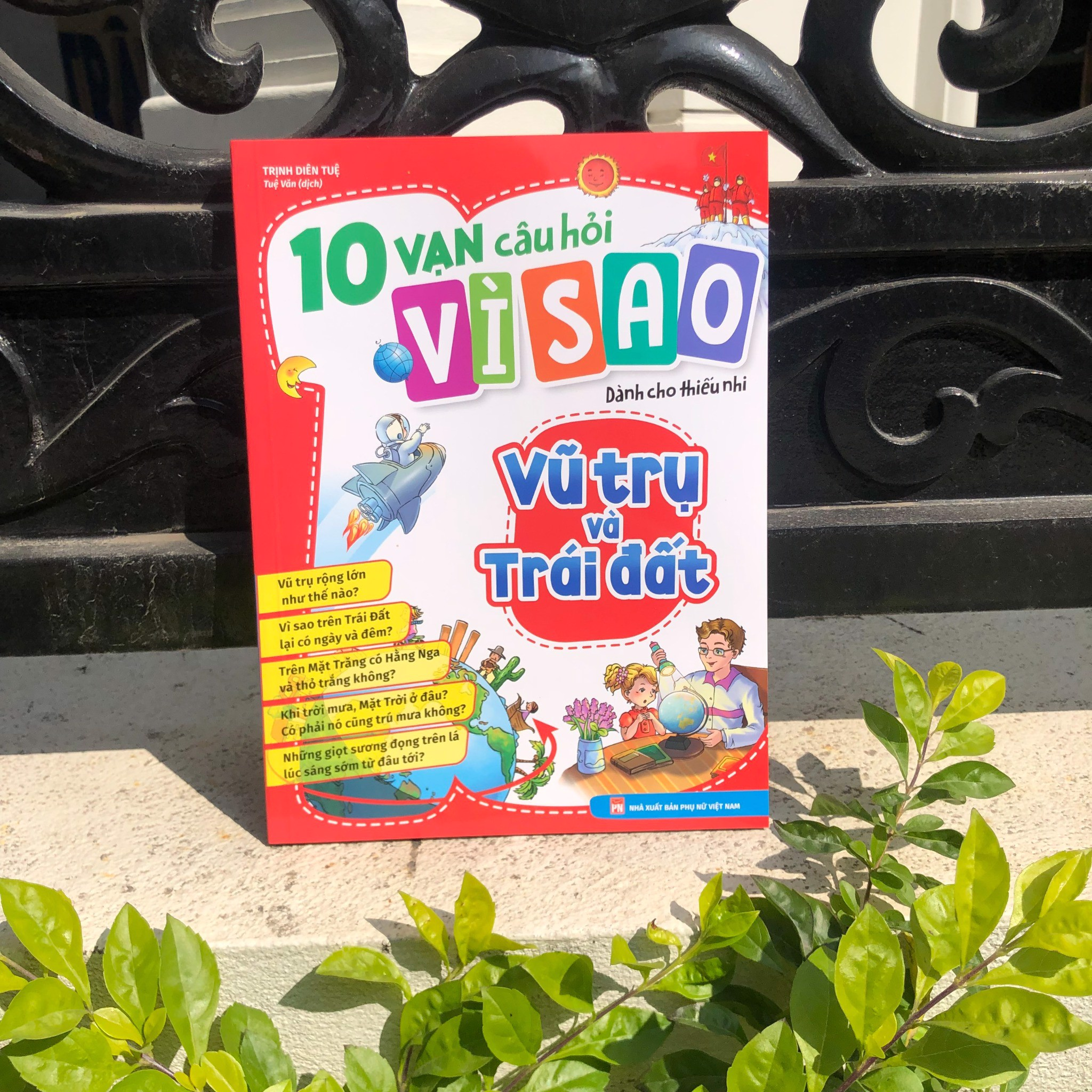 10 vạn câu hỏi vì sao - vũ trụ và trái đất - Ảnh 7