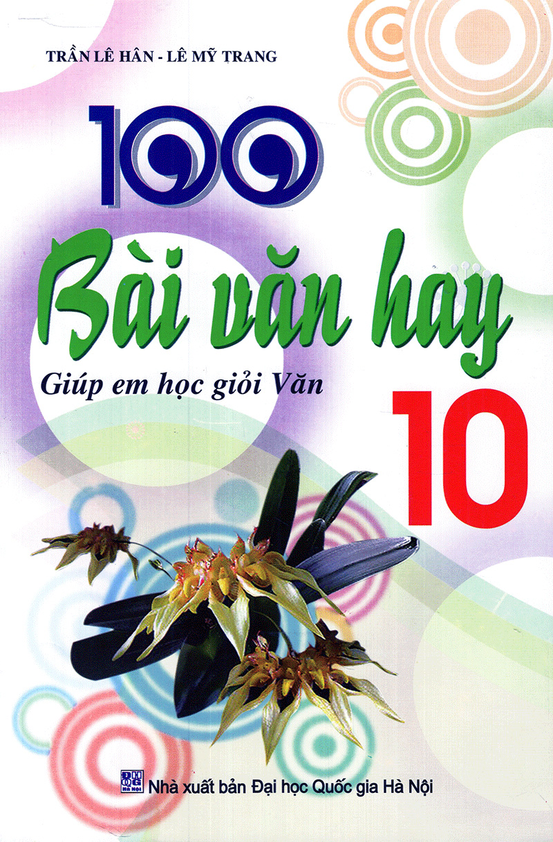 100 bài văn hay 10 - Ảnh 2