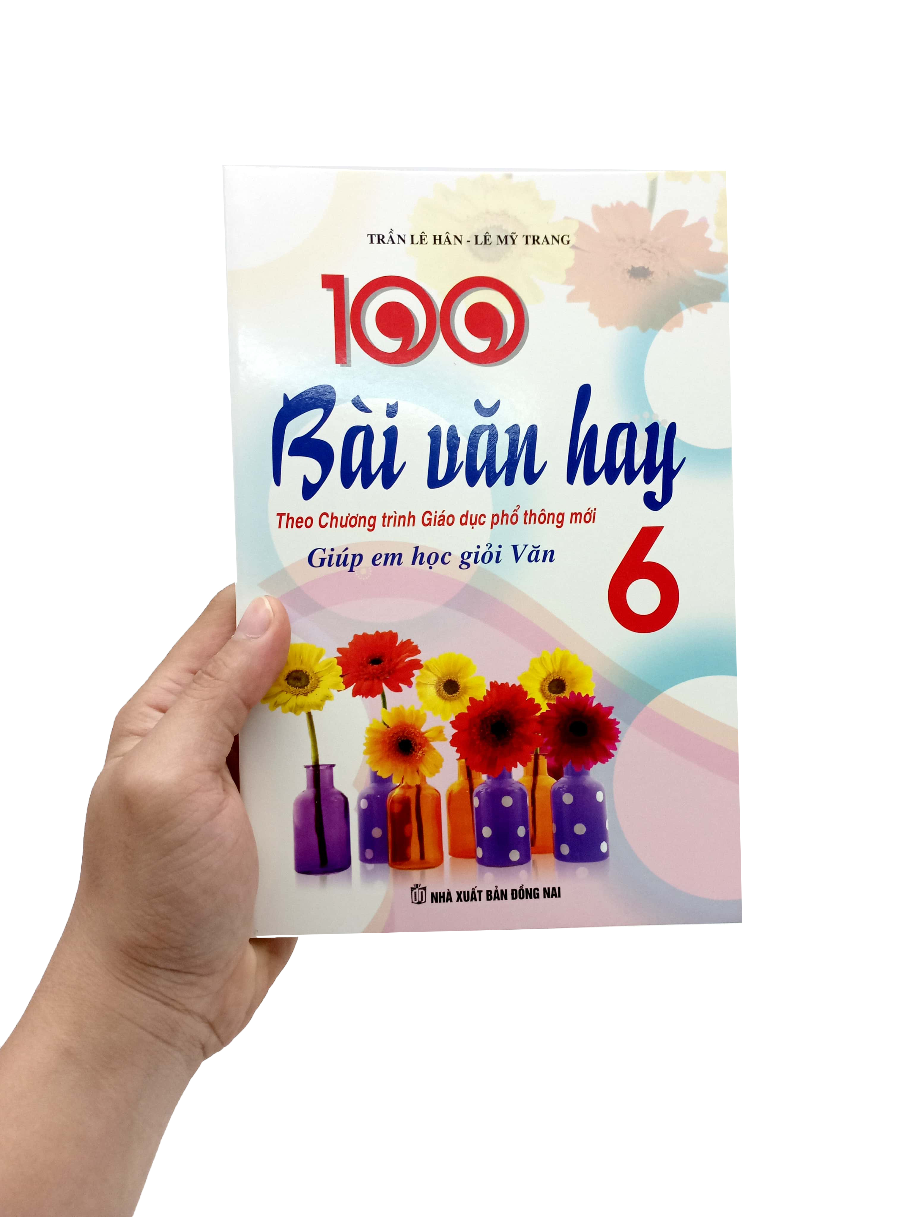 100 bài văn hay 6 - giúp em học giỏi văn (theo chương trình gdpt mới) - Ảnh 7
