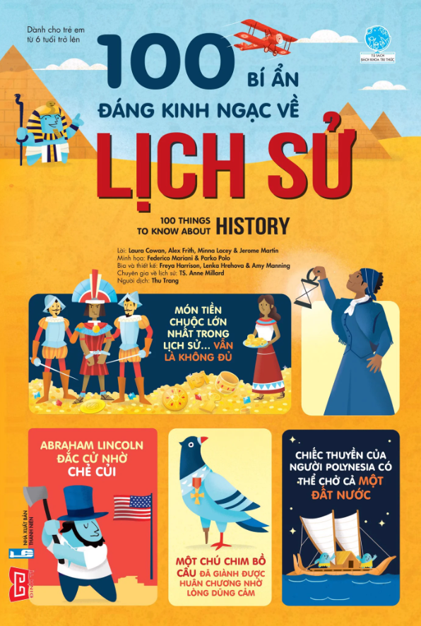 100 bí ẩn đáng kinh ngạc về lịch sử - 100 things to know about history - Ảnh 3