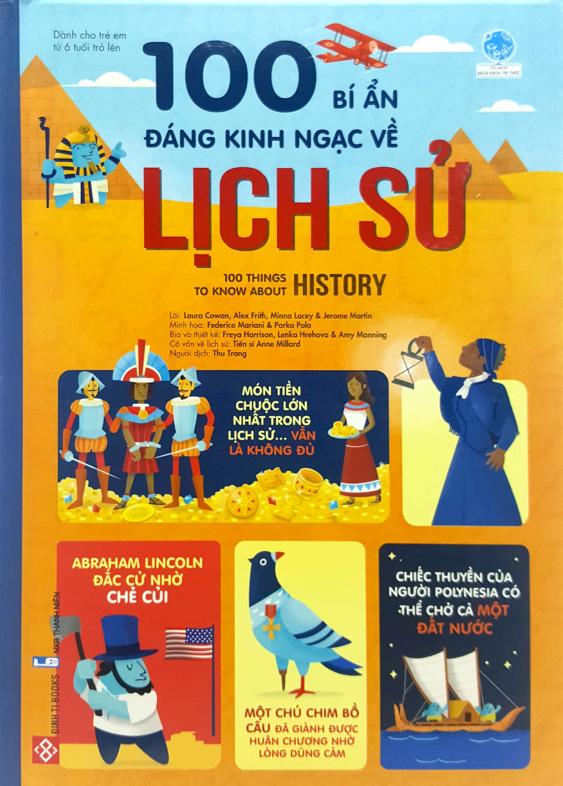 100 bí ẩn đáng kinh ngạc về lịch sử - 100 things to know about history - Ảnh 8