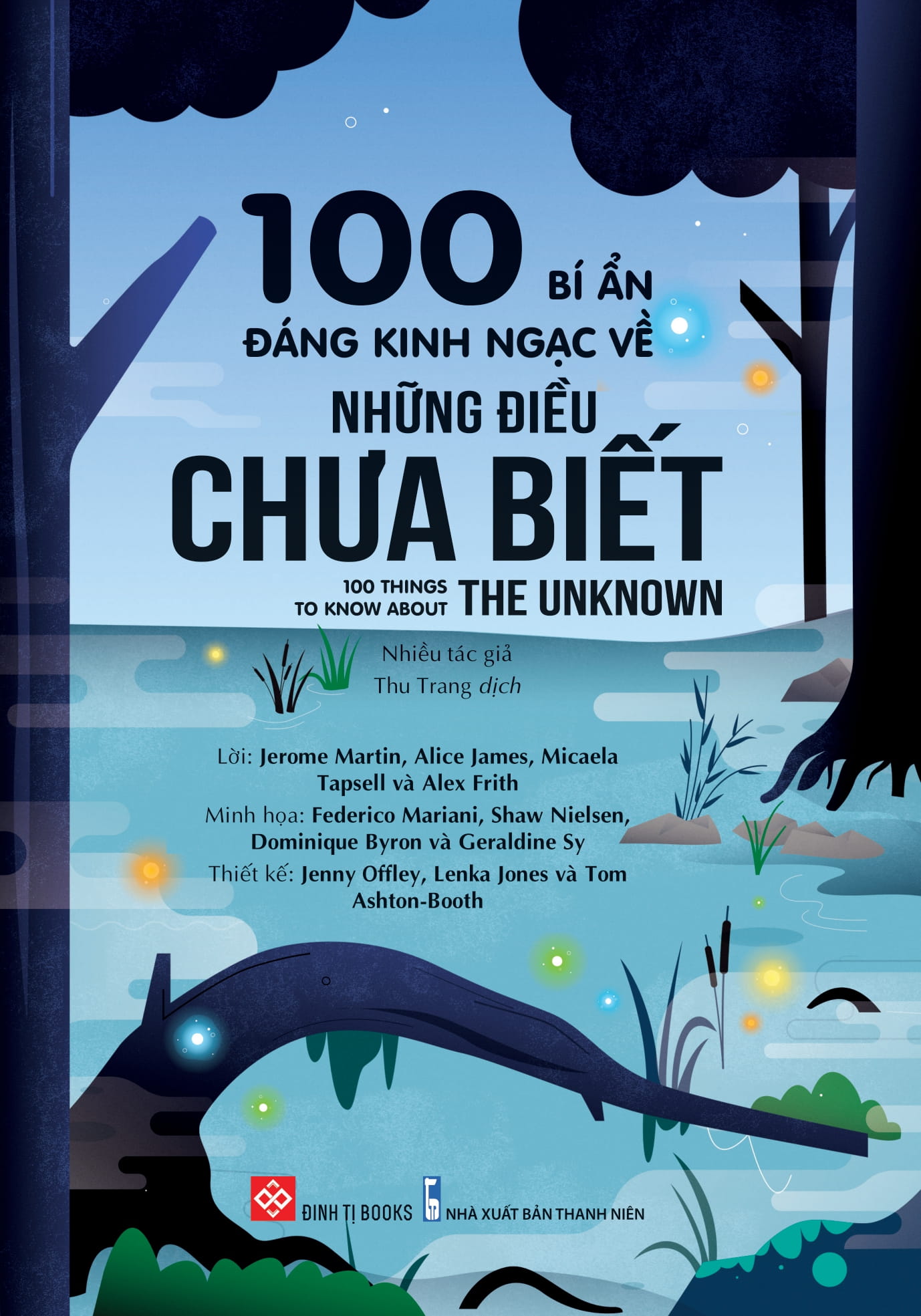 100 bí ẩn đáng kinh ngạc về những điều chưa biết - 100 things to know about the unknown - Ảnh 2