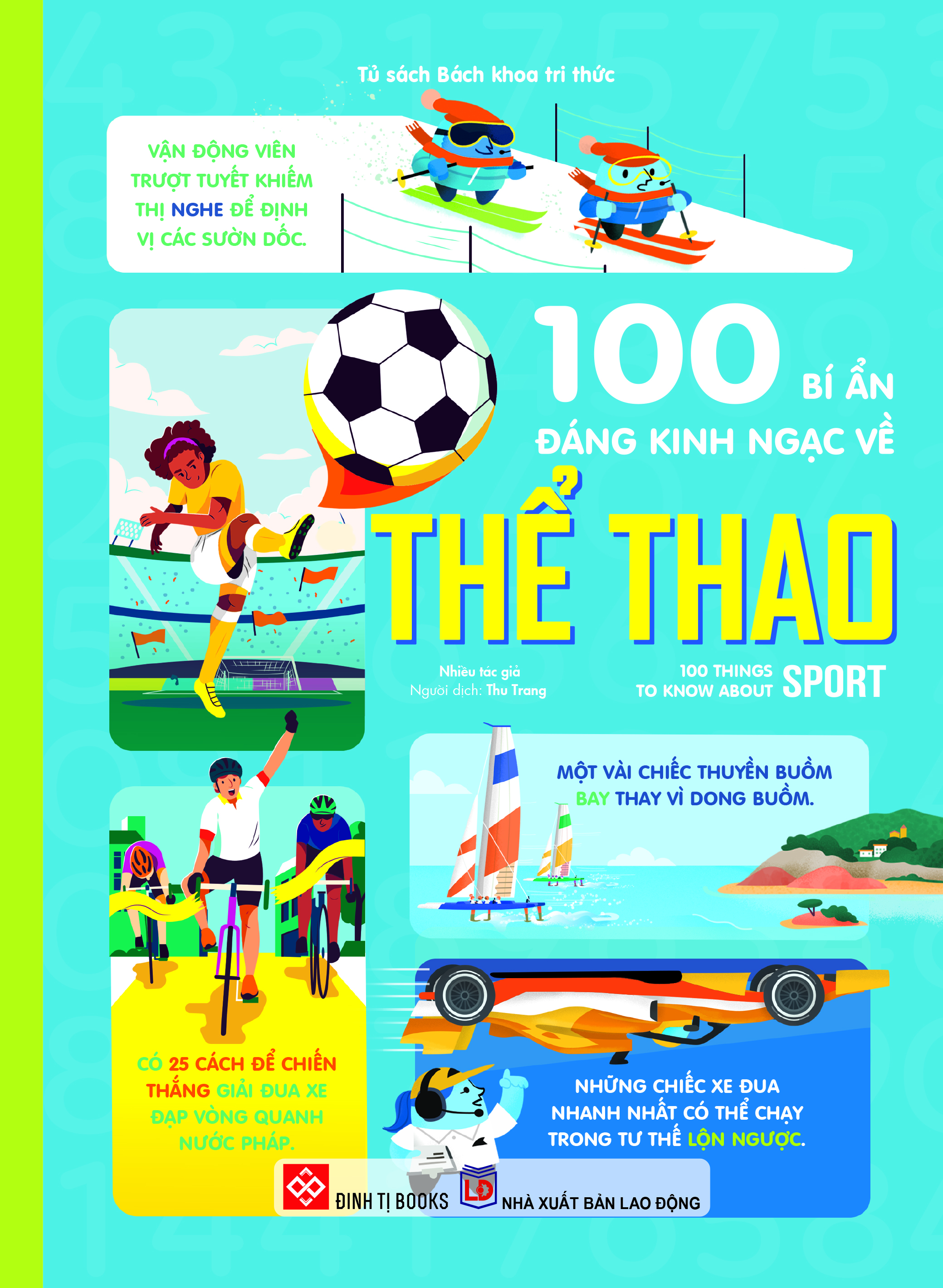 100 bí ẩn đáng kinh ngạc về thể thao - 100 things to know about sport - bìa cứng - Ảnh 2