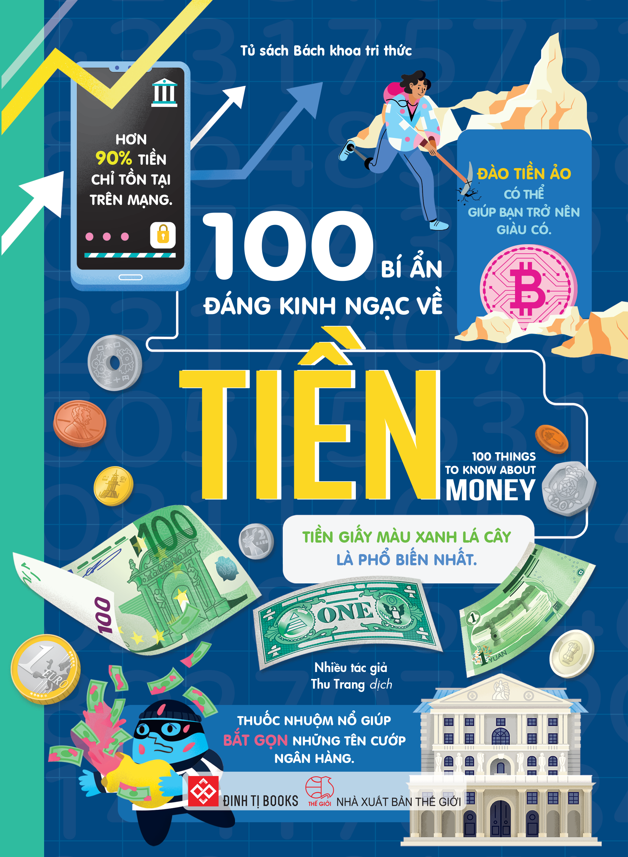 100 Bí Ẩn Đáng Kinh Ngạc Về Tiền - 100 Things To Know About Money - Bìa Cứng - Ảnh 2