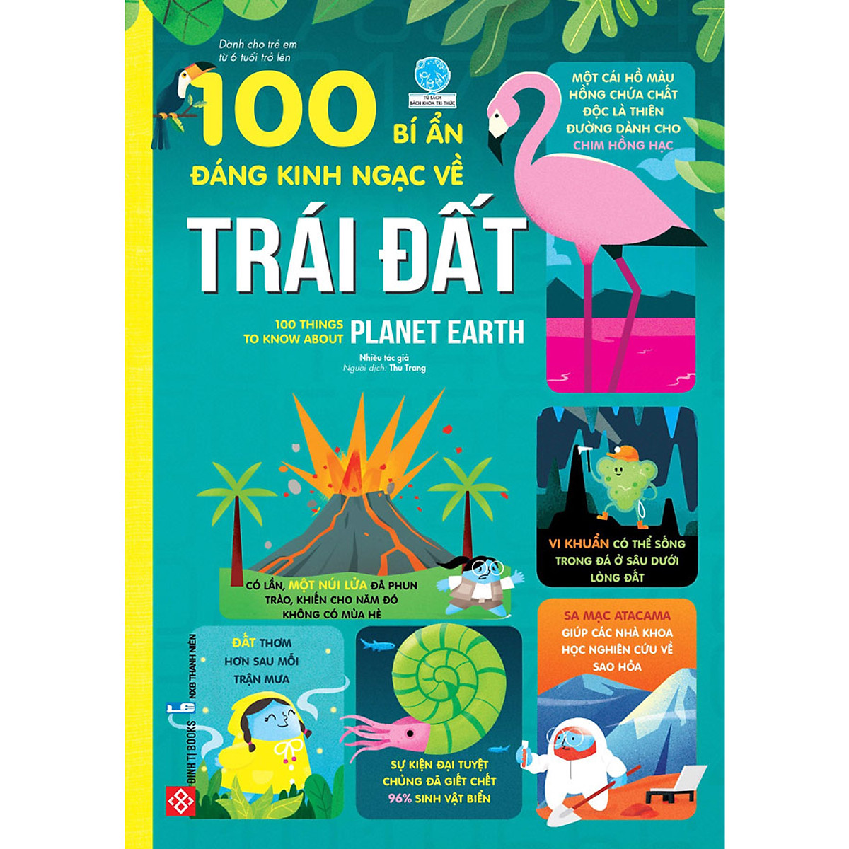 100 bí ẩn đáng kinh ngạc về trái đất - 100 things to know about planet earth - Ảnh 3