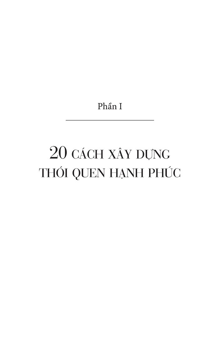 100 cách sống hạnh phúc - cẩm nang dành cho người bận rộn - Ảnh 12
