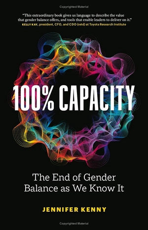 100% capacity - the end of gender balance as we know it paperback - Ảnh 2