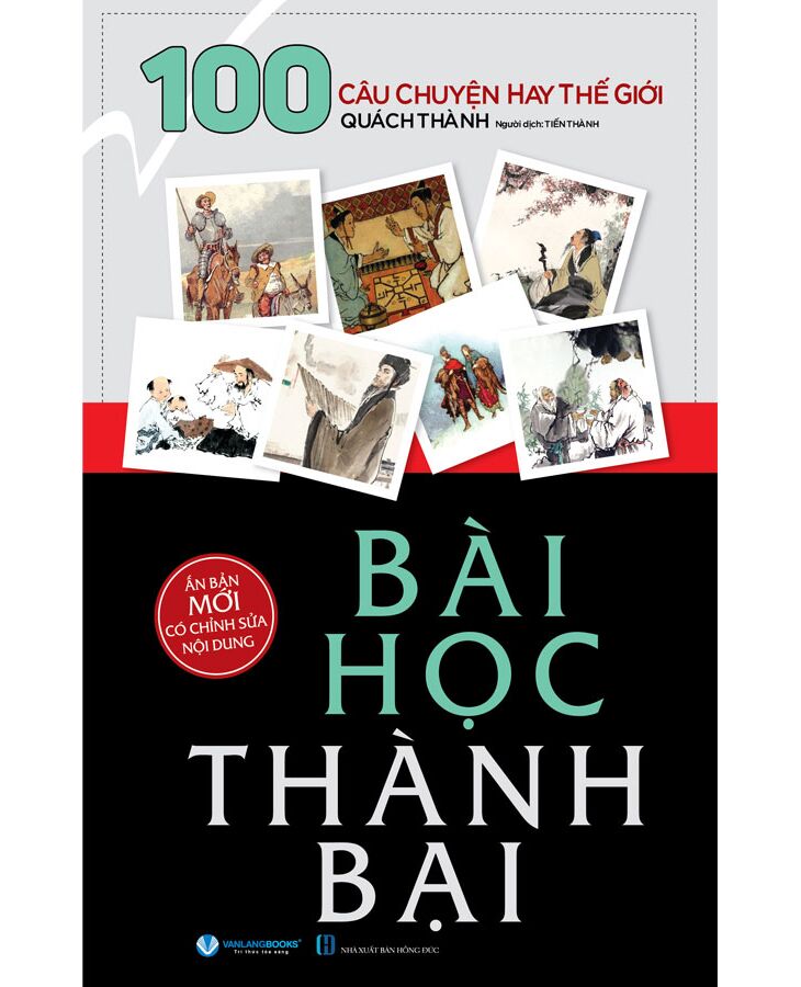 100 câu chuyện hay thế giới - bài học thành bại - Ảnh 2