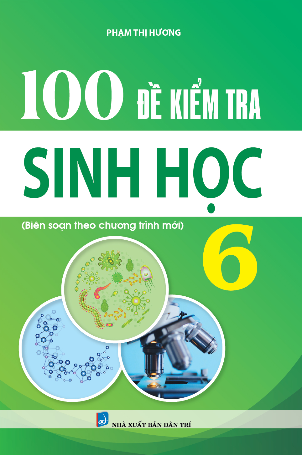 100 đề kiểm tra sinh học 6 - Ảnh 2