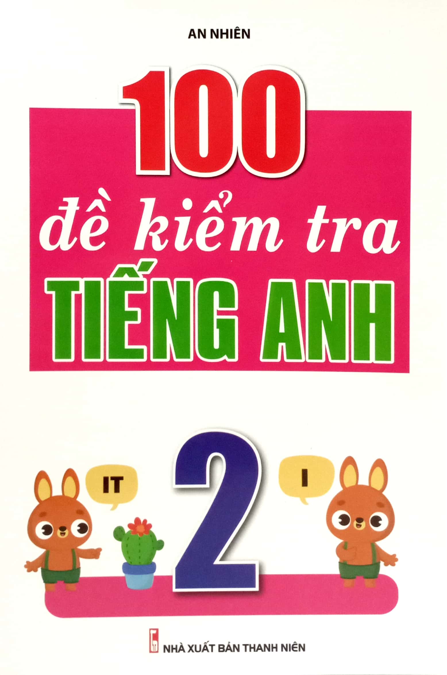 100 đề kiểm tra tiếng anh 2 - Ảnh 2