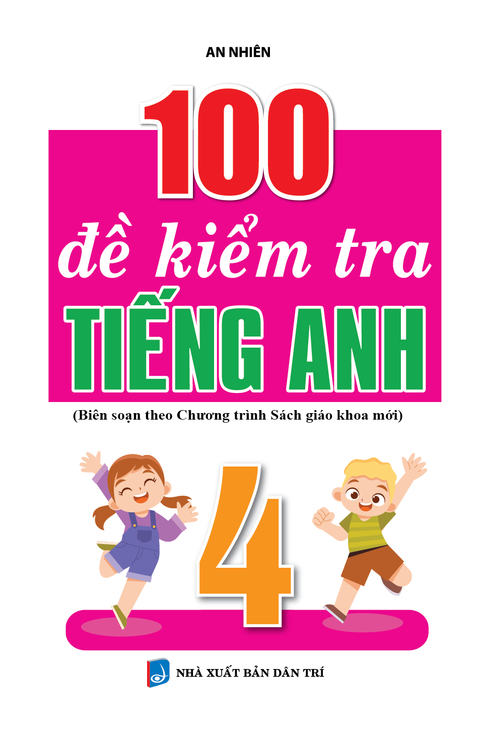 100 đề kiểm tra tiếng anh 4 - Ảnh 2
