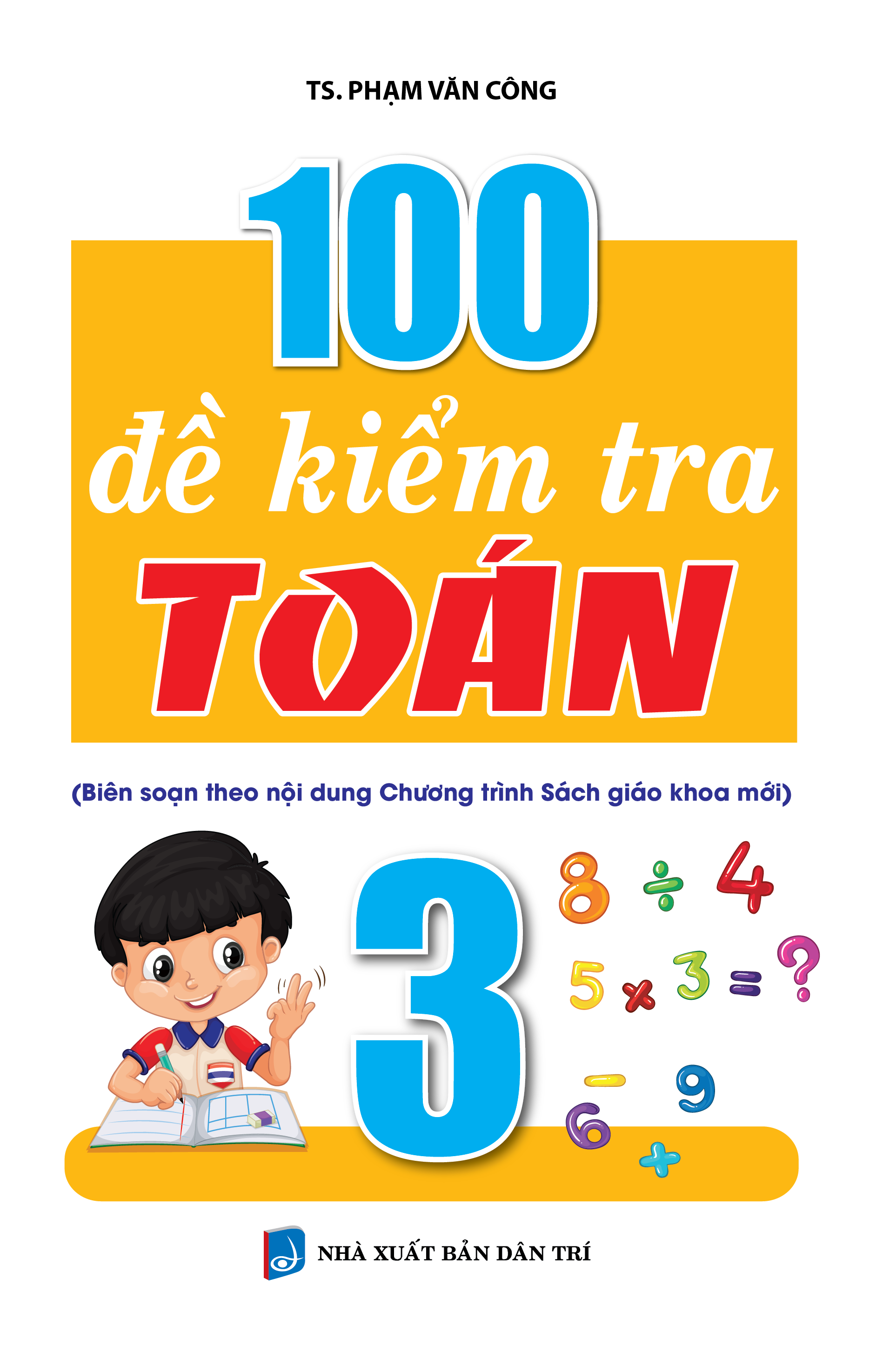 100 đề kiểm tra toán 3 - Ảnh 2
