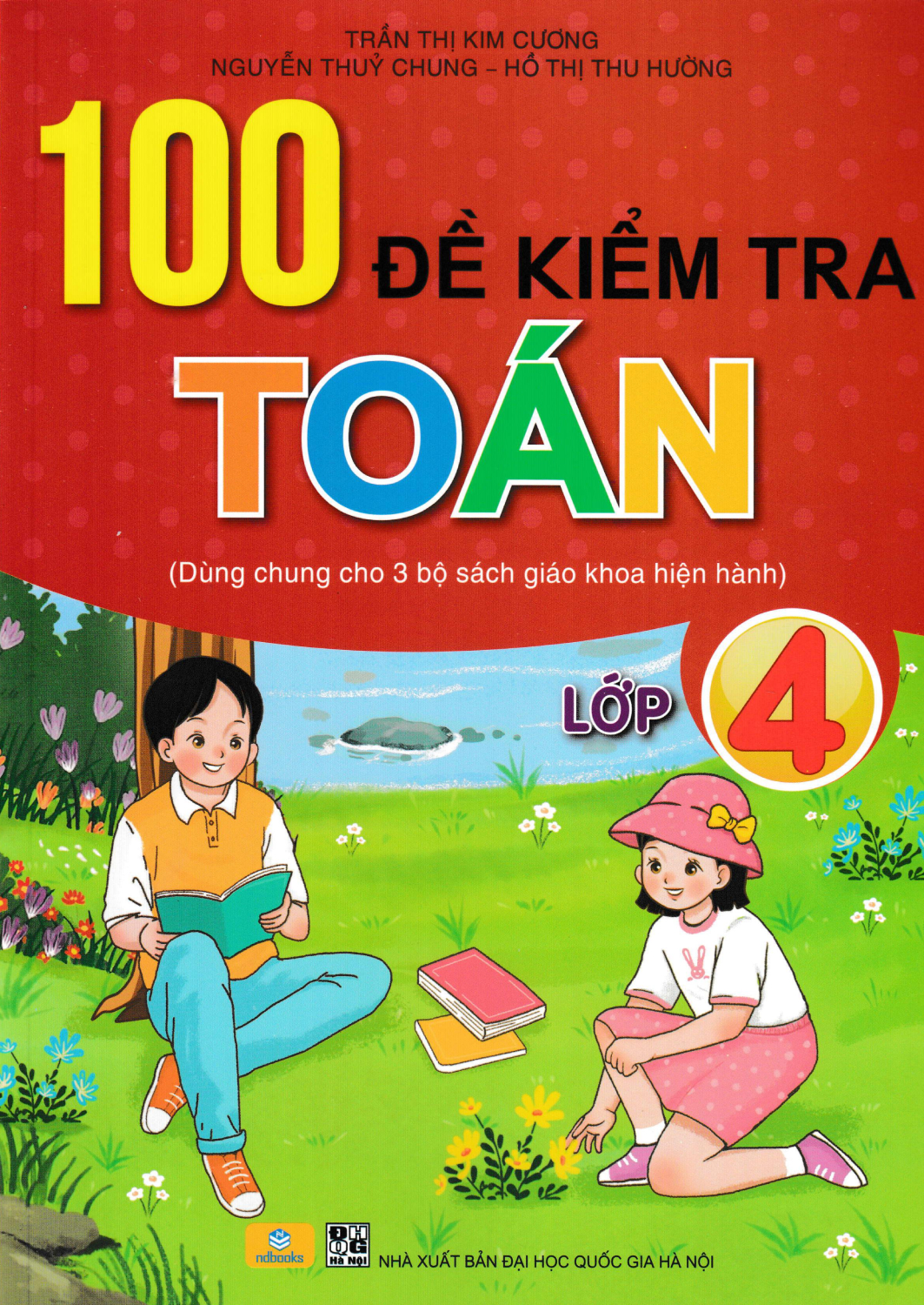 100 đề kiểm tra toán 4 - Ảnh 2