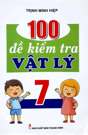 100 đề kiểm tra vật lý 7 - Ảnh 2