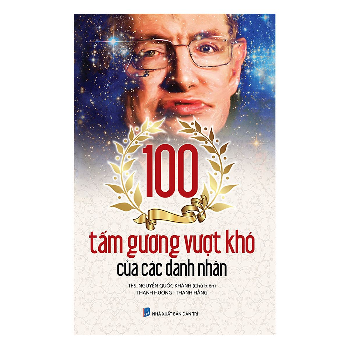 100 Tam Guong Vuot Kho Cua Cac Danh Nhan - Ảnh 4