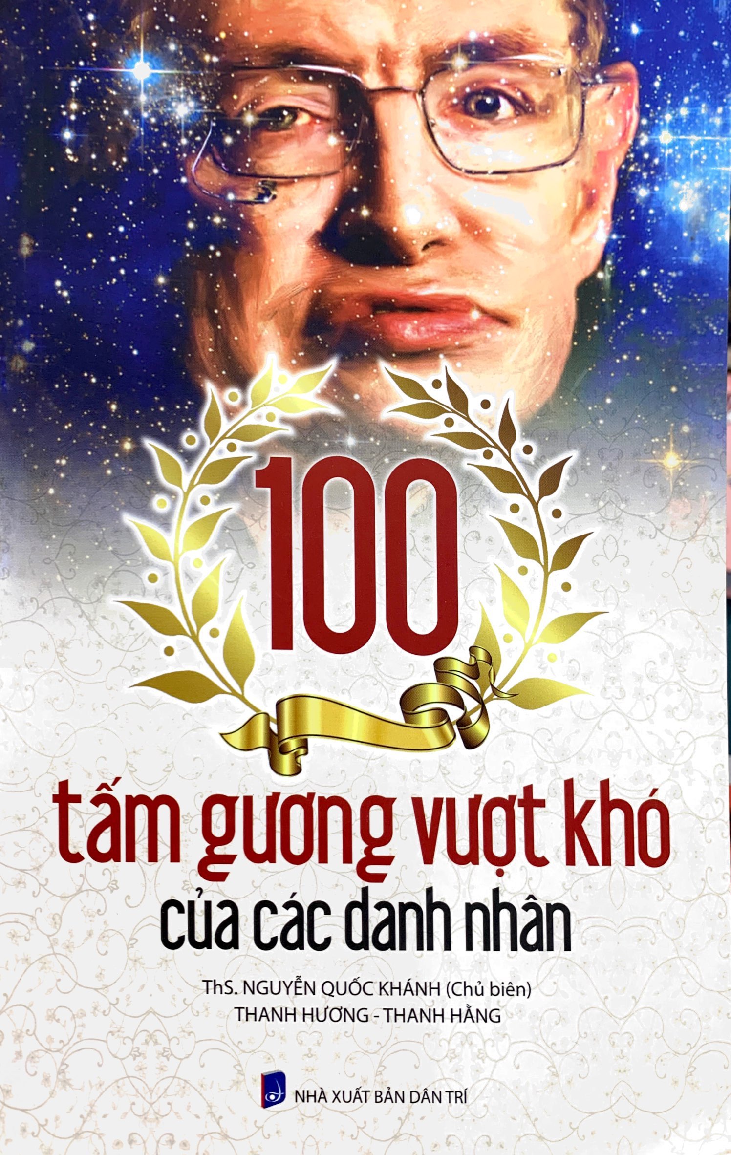 100 tấm gương vượt khó của các danh nhân (tái bản 2023) - Ảnh 2