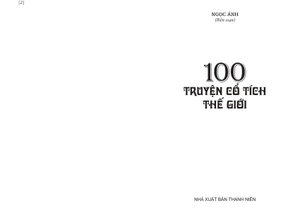 100 truyện cổ tích thế giới (tái bản 2018) - Ảnh 2