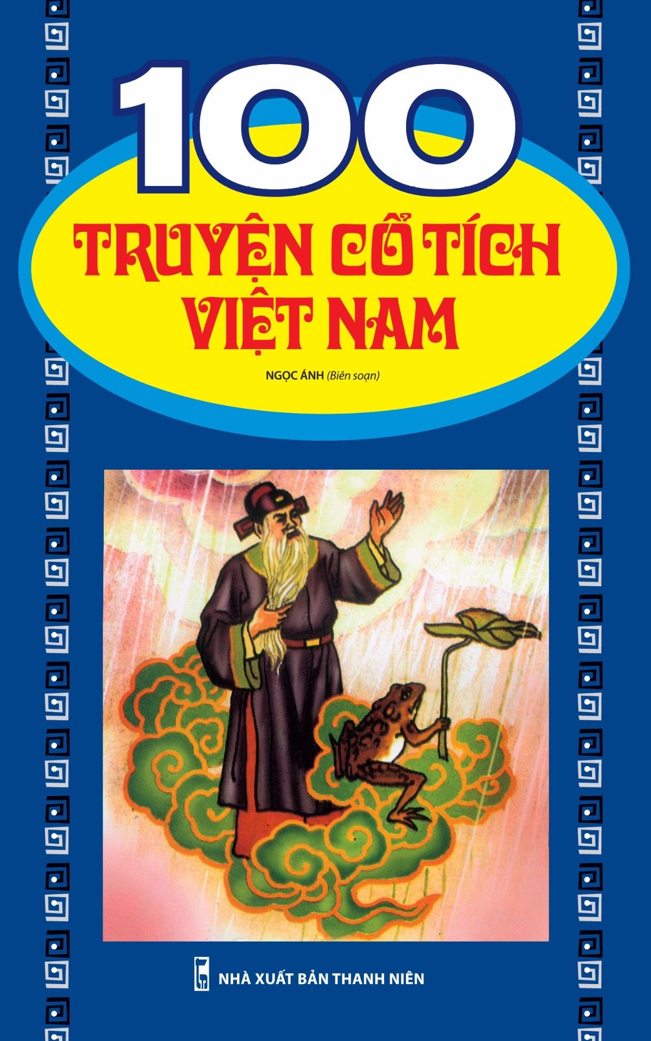 100 Truyện Cổ Tích Việt Nam (Tái Bản 2026) - Ảnh 2