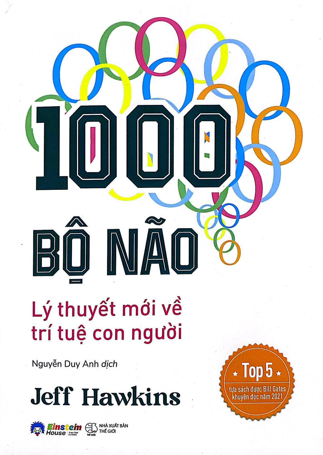 1000 bộ não - lý thuyết mới về trí tuệ con người - Ảnh 2