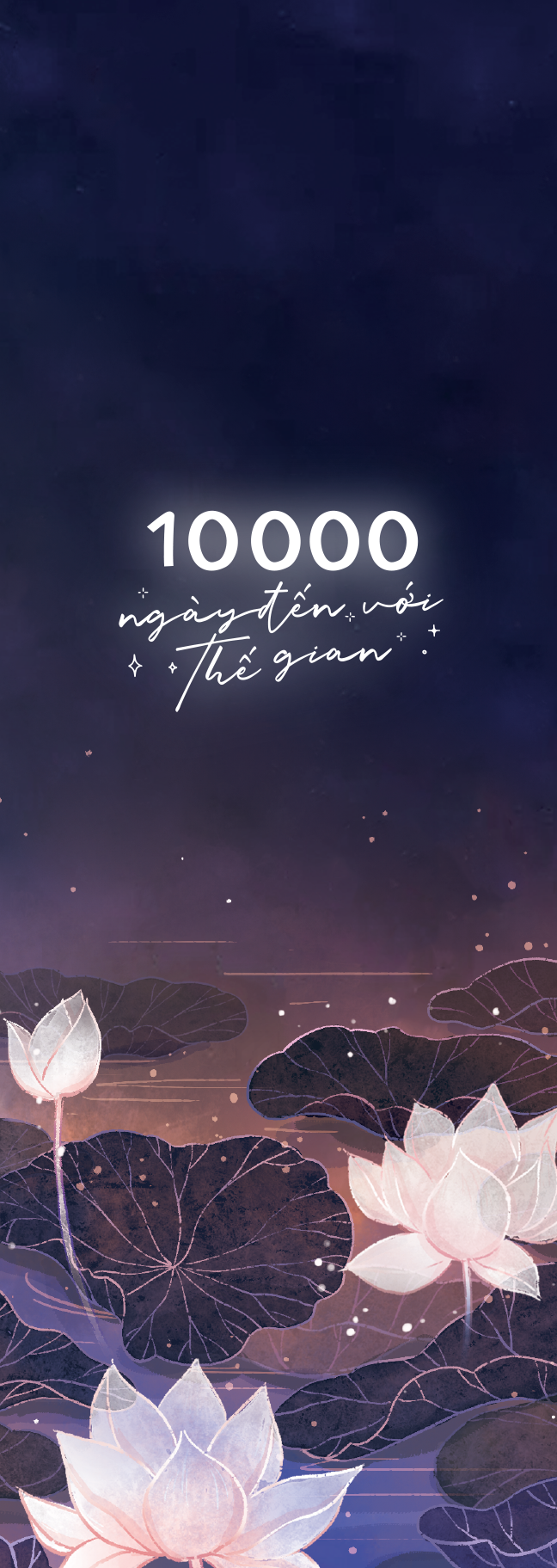 10000 Ngày Đến Với Thế Gian - Ảnh 3