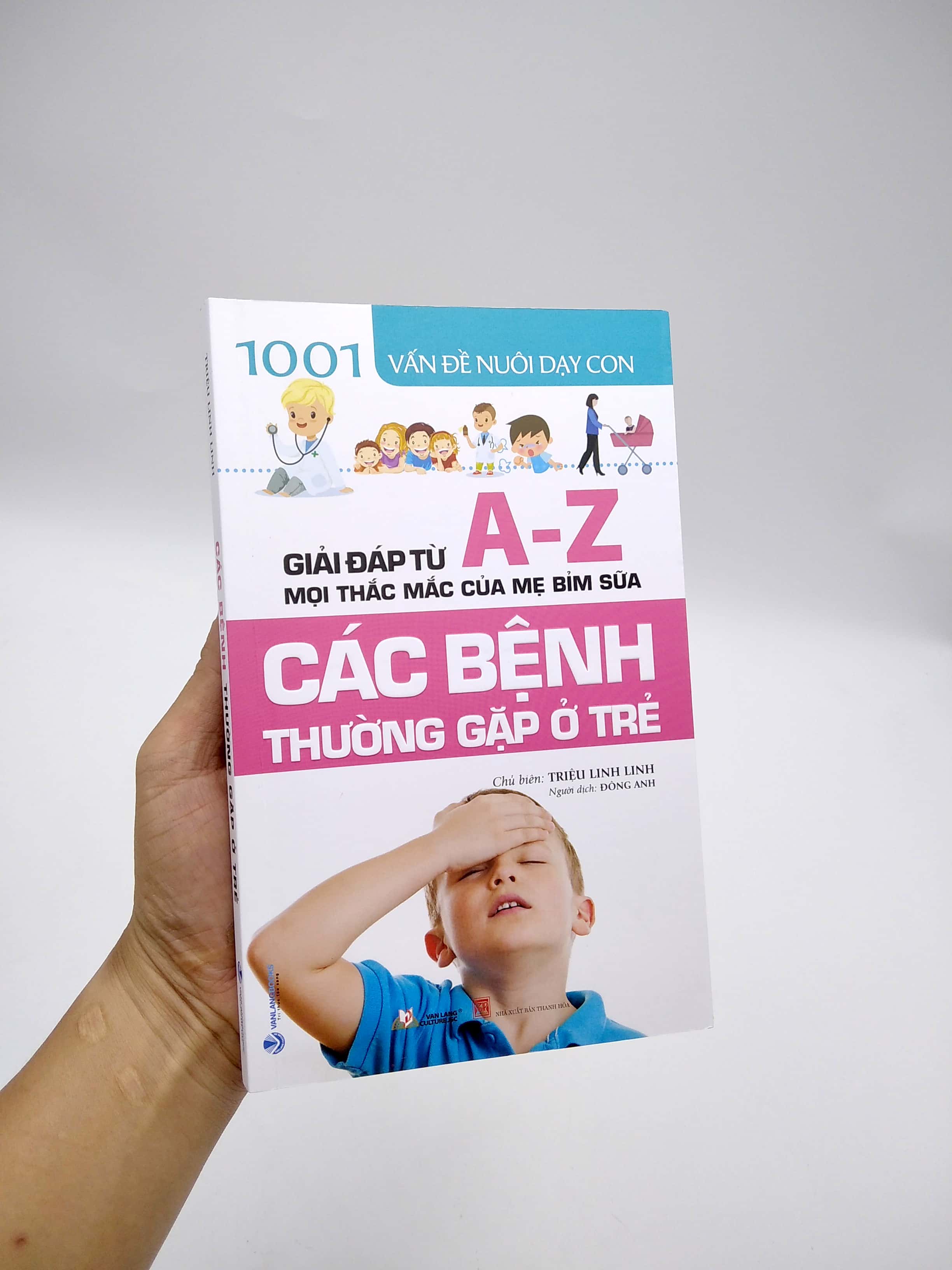 1001 vấn đề nuôi dạy con - các bệnh thường gặp ở trẻ - Ảnh 7